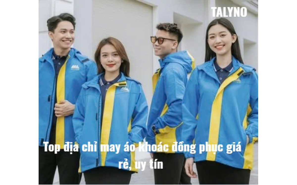 Top địa chỉ may &aacute;o kho&aacute;c đồng phục gi&aacute; rẻ, uy t&iacute;n 